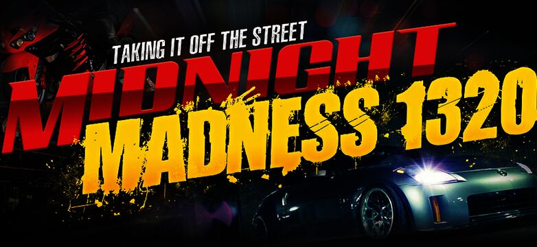 4/10/20 - Midnight Madness with Traction Optional Drifting-CANCELLED