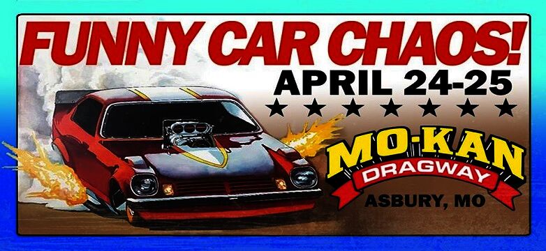 4/24/20 - Car Chix at Funny Car Chaos Mo-Kan Dragway- CANCELLED