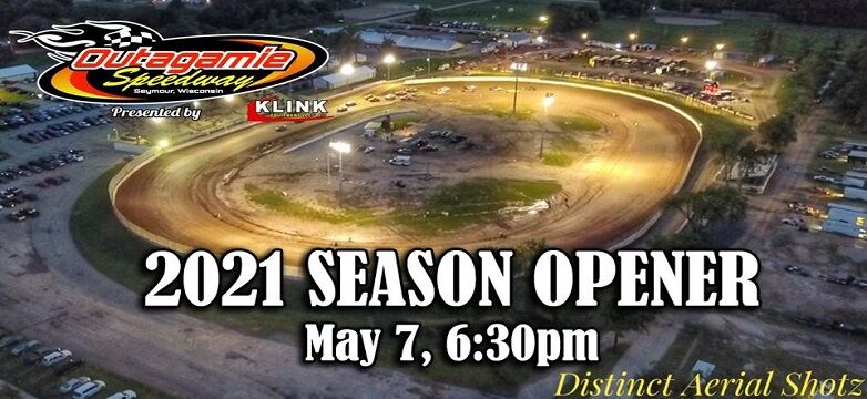5/7/21 - 2021 Outagamie Speedway Season Opener presented by Klink Equipment